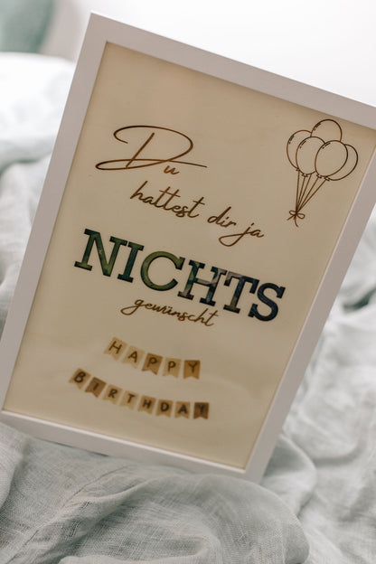 Geschenk zum Geburtstag | Geldgeschenk | personalisiertes Geburtstagsgeschenk | NICHTS zum Geburtstag | Happy Birthday | personalisierbar