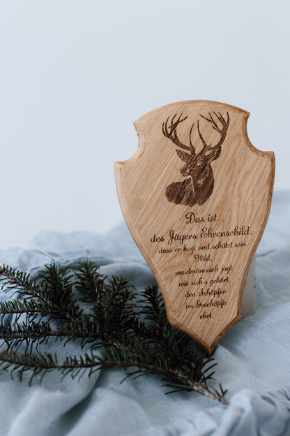 Ehrenschild | Trophäenschild | Es ist des Jägers Ehrenschild | Geschenk für Jäger | Massivholz | Rehbock | Gams | Wildschwein | Hirsch | personalisierbar